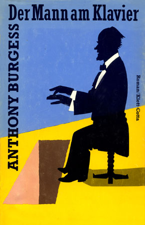 Anthony Burgess, Der Mann am Klavier, Cover